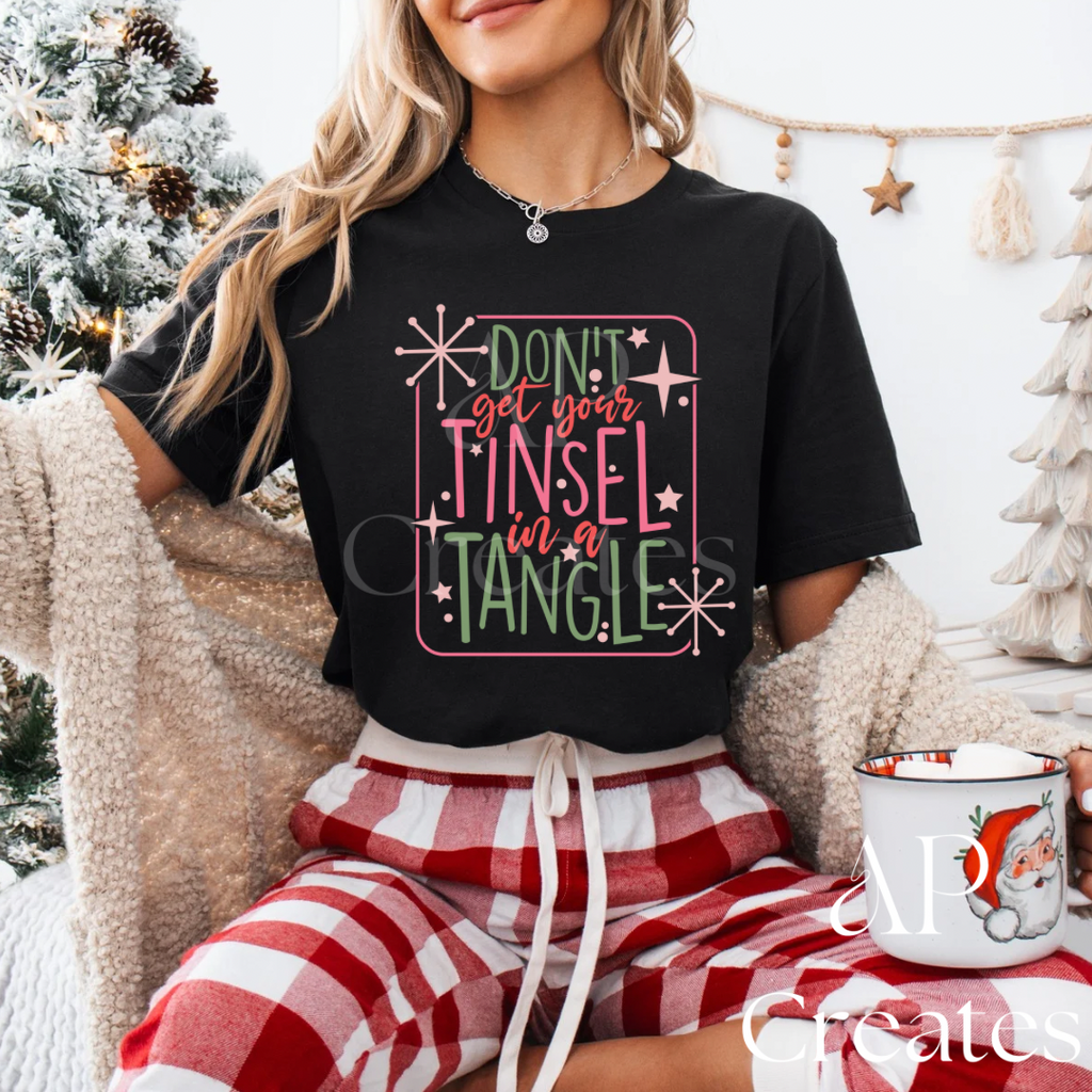 Don’t Get Your Tinsel in a Tangle Shirt