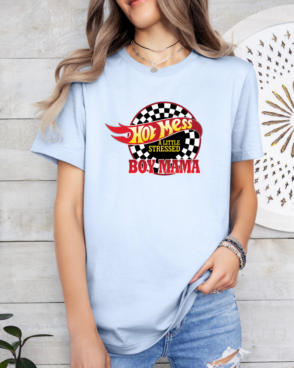 Hot Mess Always Stressed Boy Mama Shirt