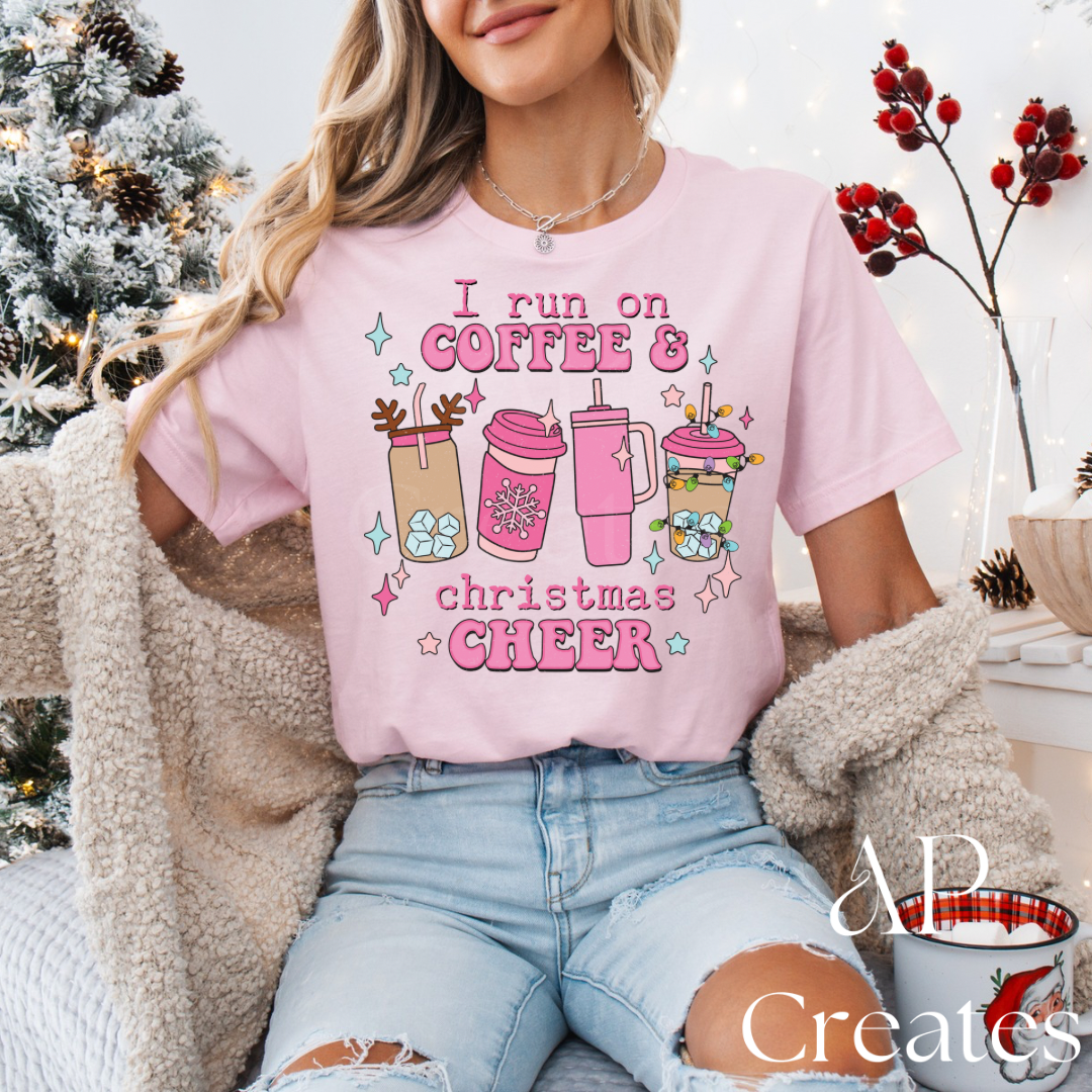 I Run on Coffee and Christmas Cheer Shirt