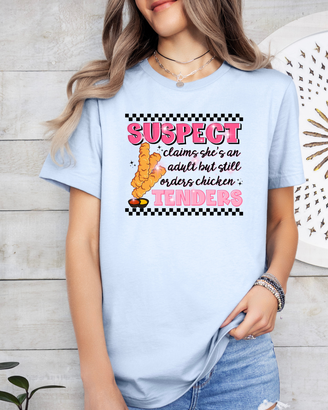 Suspect Claims She's an Adult but Only Eats Chicken Tenders Shirt