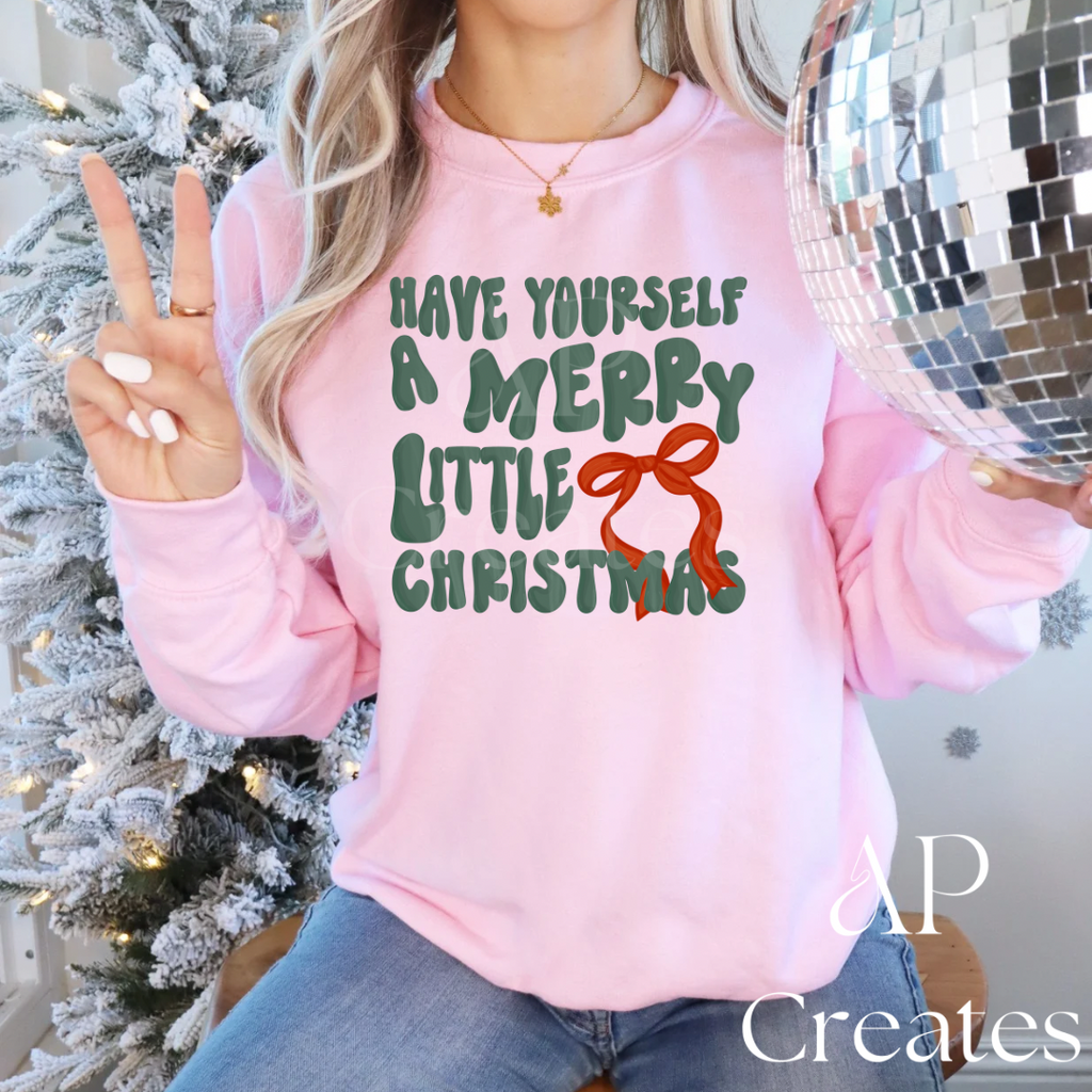 Have Yourself a Merry Little Christmas Shirt